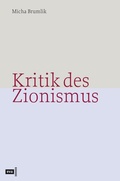 Cover: Kritik des Zionismus - CEP Europ&auml;ische Verlagsanstalt
