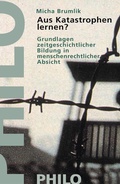 Cover: Aus Katastrophen lernen? - CEP Europ&auml;ische Verlagsanstalt