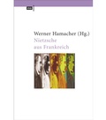 Cover: Nietzsche aus Frankreich - CEP Europ&auml;ische Verlagsanstalt