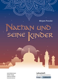 Abbildung von: Nathan und seine Kinder - Mirjam Pressler - Lehrerheft - Realschule - Krapp & Gutknecht Verlag