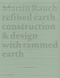 Enlarge image Cover: Martin Rauch: Refined Earth - Detail Architecture