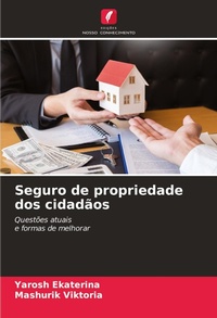 Abbildung von: Seguro de propriedade dos cidadãos - Edições Nosso Conhecimento