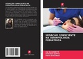 Cover: SEDA&Ccedil;&Atilde;O CONSCIENTE NA ODONTOLOGIA PEDI&Aacute;TRICA - Edi&ccedil;&otilde;es Nosso Conhecimento
