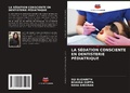 Cover: LA S&Eacute;DATION CONSCIENTE EN DENTISTERIE P&Eacute;DIATRIQUE - Editions Notre Savoir