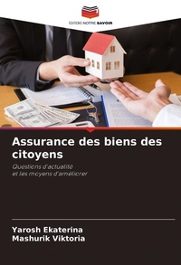 Abbildung von: Assurance des biens des citoyens - Editions Notre Savoir
