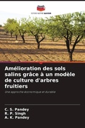 Cover: Am&eacute;lioration des sols salins gr&acirc;ce &agrave; un mod&egrave;le de culture d'arbres fruitiers - Editions Notre Savoir