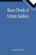 Cover: Brave Deeds of Union Soldiers - ALPHA EDITION