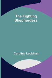 Enlarge image Cover: The Fighting Shepherdess - ALPHA EDITION