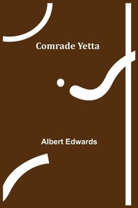 Enlarge image Cover: Comrade Yetta - ALPHA EDITION