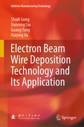 Cover: Electron Beam Wire Deposition Technology and Its Application - Springer