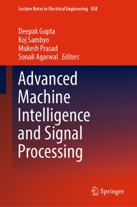 Enlarge image Cover: Advanced Machine Intelligence and Signal Processing - Springer