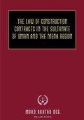Bild: The Law of Construction Contracts in the Sultanate of Oman and the MENA Region - Mohammad Akhtar Beg