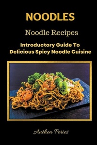 Abbildung von: Noodles - Anthea Peries