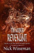 Cover: The Amber Revenant - Nick Wisseman