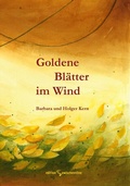 Cover: Goldene Bl&auml;tter im Wind - Edition Zwischent&ouml;ne