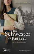 Cover: Die Schwester des Ketzers - Liccaratur-Verlag
