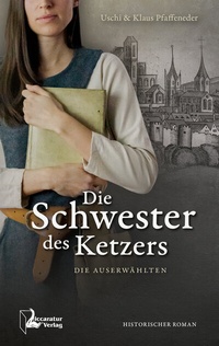 Abbildung von: Die Schwester des Ketzers - Liccaratur-Verlag