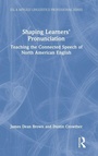 Cover: Shaping Learners' Pronunciation - Routledge