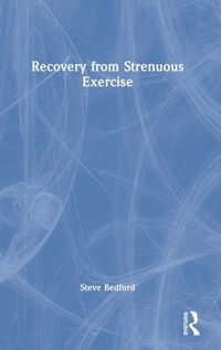 Abbildung von: Recovery from Strenuous Exercise - Routledge