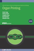 Cover: Organ Printing (Second Edition) - Institute of Physics Publishing
