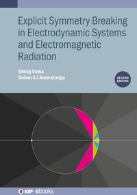 Abbildung von: Explicit Symmetry Breaking in Electrodynamic Systems and Electromagnetic Radiation (Second Edition) - Institute of Physics Publishing