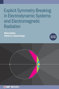 Abbildung von: Explicit Symmetry Breaking in Electrodynamic Systems and Electromagnetic Radiation (Second Edition) - Institute of Physics Publishing