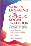 Cover: Women Engaging the Catholic Social Tradition - Paulist Press International,U.S.