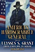Cover: America's Hardscrabble General - Southern Illinois University Press