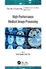 Cover: High-Performance Medical Image Processing - Apple Academic Press