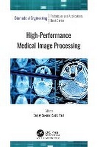 Enlarge image Cover: High-Performance Medical Image Processing - Apple Academic Press