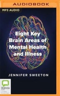 Cover: Eight Key Brain Areas of Mental Health and Illness - Bolinda Audio