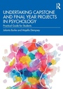 Cover: Undertaking Capstone and Final Year Projects in Psychology - Routledge