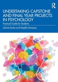 Cover: Undertaking Capstone and Final Year Projects in Psychology - Routledge