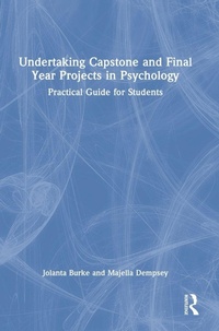 Enlarge image Cover: Undertaking Capstone and Final Year Projects in Psychology - Routledge