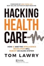 Cover: Hacking Healthcare - Productivity Press