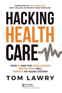 Enlarge image Cover: Hacking Healthcare - Productivity Press