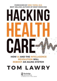 Enlarge image Cover: Hacking Healthcare - Productivity Press