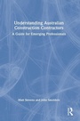 Cover: Understanding Australian Construction Contractors - Routledge