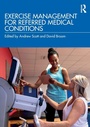 Cover: Exercise Management for Referred Medical Conditions - Routledge