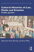 Cover: Cultural Histories of Law, Media and Emotion - Routledge