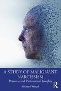 Cover: A Study of Malignant Narcissism - Routledge