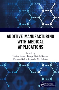 Bild: Additive Manufacturing with Medical Applications - CRC Press