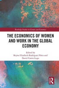 Abbildung von: The Economics of Women and Work in the Global Economy - Routledge