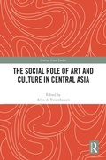 Bild: The Social Role of Art and Culture in Central Asia - Routledge