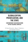 Cover: Globalization, Privatization, and the State - Routledge