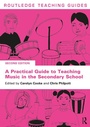 Cover: A Practical Guide to Teaching Music in the Secondary School - Routledge