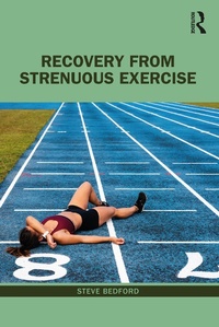 Abbildung von: Recovery from Strenuous Exercise - Routledge