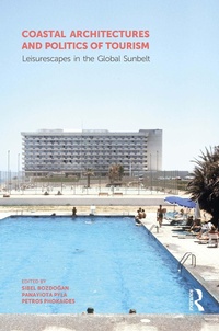 Abbildung von: Coastal Architectures and Politics of Tourism - Routledge