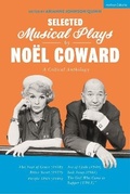 Cover: Selected Musical Plays by Noel Coward: A Critical Anthology - Methuen Drama