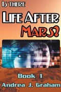 Cover: Is There Life After Mars? - Reignburst Books